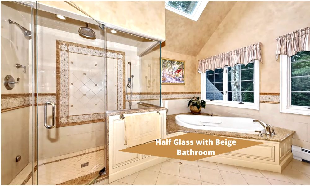 Half Glass with Beige Bathroom with  a White Shower 