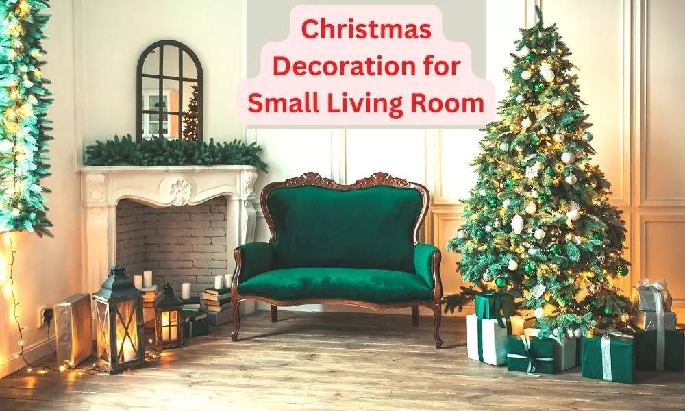 Christmas Decoration for Small Living Room