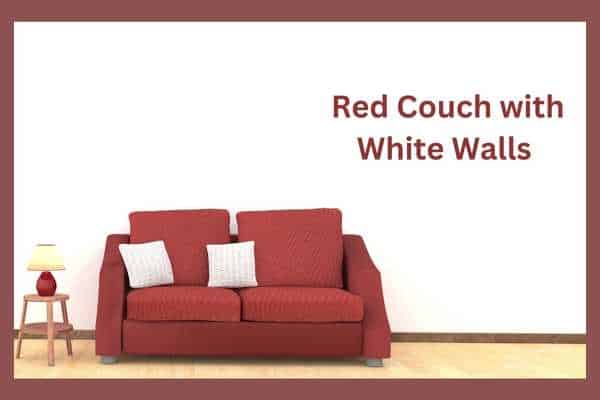 Red Couch with White Walls 