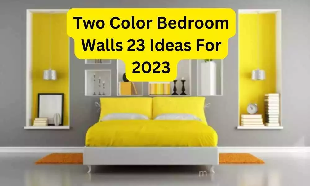 Two Color Bedroom Walls