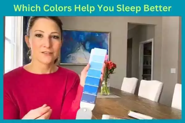 Which Colors Help You Sleep Better
