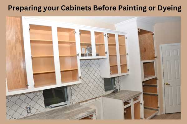 Preparing your cabinets before painting or dyeing them